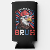 Its The 4th Of July Bruh Bald Eagle Patriotic スリム缶クーラー (正面)
