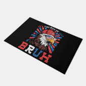 Its The 4th Of July Bruh Bald Eagle Patriotic ドアマット (アングル)