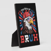 Its The 4th Of July Bruh Bald Eagle Patriotic フォトプラーク (側面)