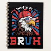 Its The 4th Of July Bruh Bald Eagle Patriotic プランナー手帳 (正面)