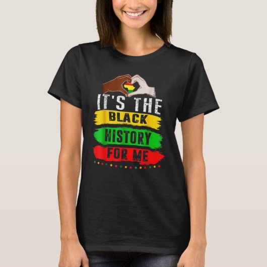 It's The Black History For Me Afro African Pride W Tシャツ (正面)