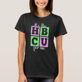 It's The HBCU For Me Pink and Green Tシャツ (正面)