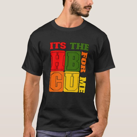 It's The HBCU For Me Tシャツ (正面)
