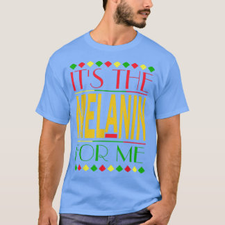 It's The Melanin For Me Black History Month Africa Tシャツ