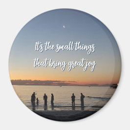 "It's The Small Things That Bring Great Joy" マグネット