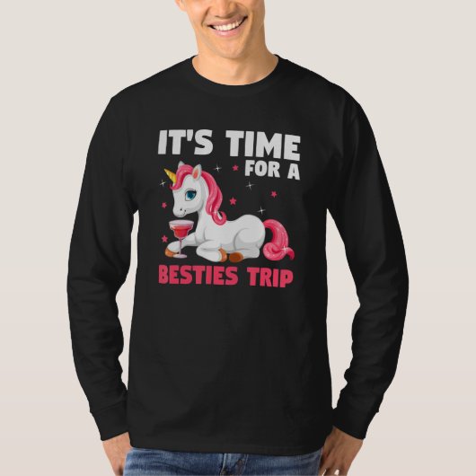it's time for a besties trip traveling tシャツ (正面)