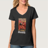 It's Time To Explore Planet Mars Sayings Space Exp Tシャツ (正面)