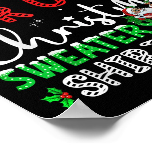 Its Too Hot For Ugly Christmas Sweaters Funny Xmas ポスター (角)