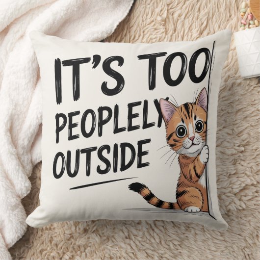 "It's Too Peopely Outside" Funny Introvert Cat クッション (ブランケット)