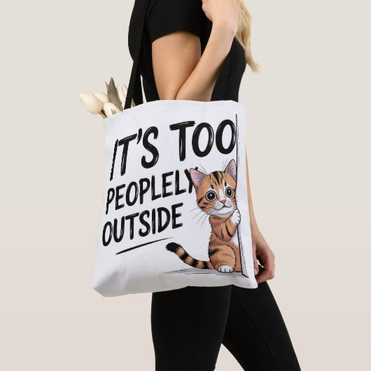 "It's Too Peopely Outside" Funny Introvert Cat トートバッグ (クローズアップ)