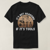 It's Toolsを保存しもしていない – Woodworker Tシャツ (デザイン正面)