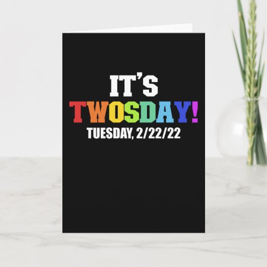 Its Twosday 2-22-22 Funny Tuesday カード (正面)