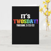 Its Twosday 2-22-22 Funny Tuesday カード (黄色い花)