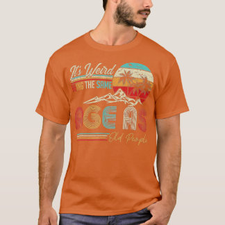 Its Weird Being The Same Age As Old People Funny V Tシャツ