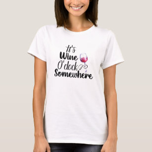 It's Wine o''clock Awhere おもしろいことわざ Tシャツ