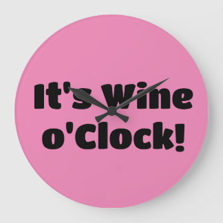 It's Wine o'Clock Clock ラージ壁時計