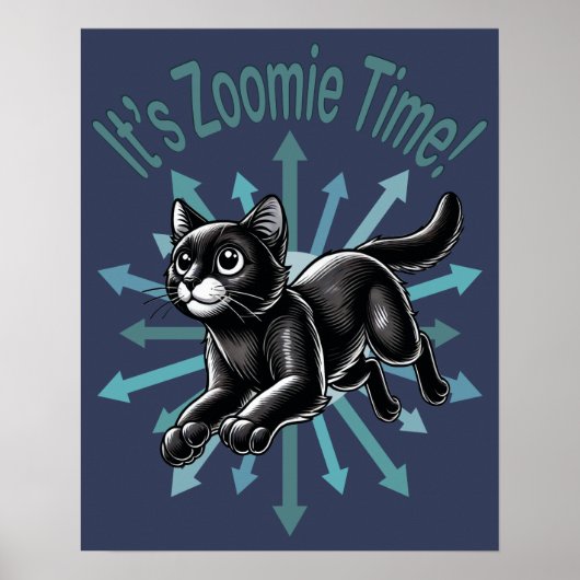 It's Zoomie Time Black Cat ポスター (正面)