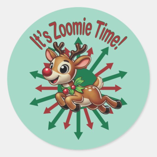 "It's Zoomie Time! Christmas Reindeer ラウンドシール (正面)