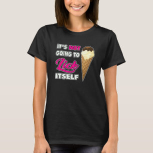 ItSelfアイスクリームコーン2を舐めるつもりはない Tシャツ