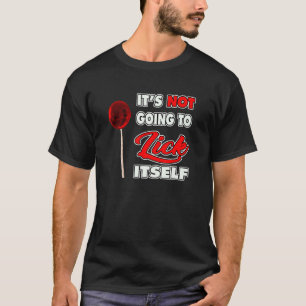 ItSelf LoliPop吸盤を舐めるつもりはない1 Tシャツ