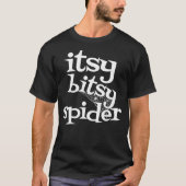Itsy bitsy spider Halloween Spider Web Tシャツ (正面)