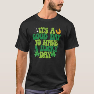 Itu2019s幸運の日を過ごすには良い日St patricks Tシャツ