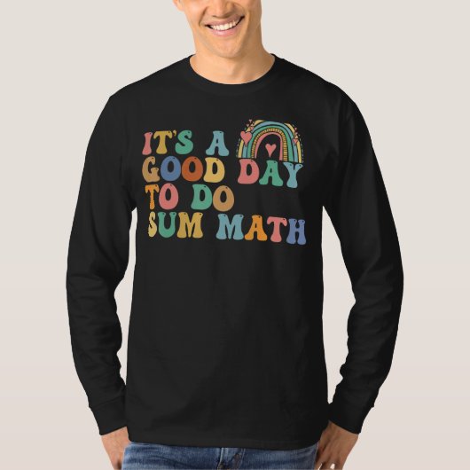 Itu2019s数学の数学の紅茶の合計を行うには良い日 Tシャツ (正面)