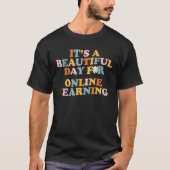 Itu2019s a Beautiful Day for Online Learning Virtu Tシャツ (正面)