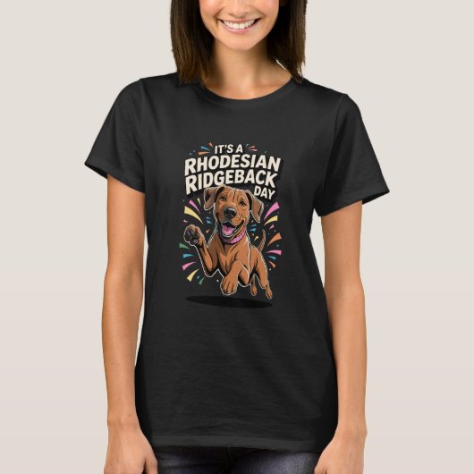 Itu2019s A Rhodesian Ridgeback Day Funny Lion Guar Tシャツ (正面)