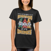 Itu2019s Not Hoarding If Itu2019s Gnomes Gnome Gar Tシャツ (正面)