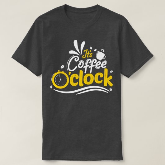 Itx27sコーヒーOx27Clockタイポグラフィ Tシャツ (デザイン正面)