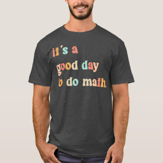 Itx27s数学24を行うには良い日 Tシャツ