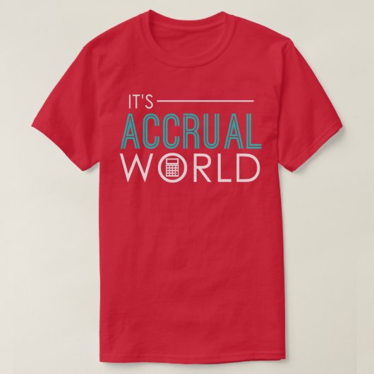 Itx27s見越世界おもしろい会計amp会計 Tシャツ (デザイン正面)