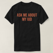 IUD頼について – Conversation Starter Tシャツ (デザイン正面)