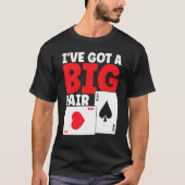 I've Got A Big Pair Bluffing Pot Playing Cards Gif Tシャツ (正面)