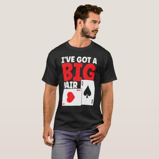 I've Got A Big Pair Bluffing Pot Playing Cards Gif Tシャツ (正面フル)