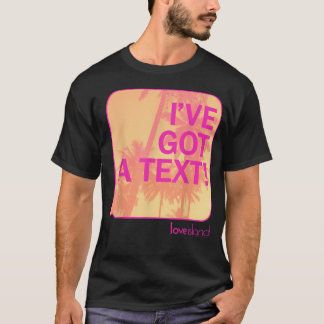I've Got A Text - ラブアイランド - 80年代 Tシャツ