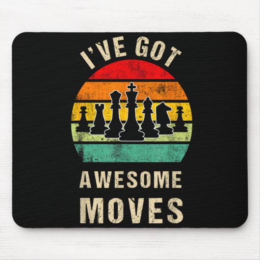 I've Got Awesome Moves Chess Player Funny Chess Pl マウスパッド (正面)
