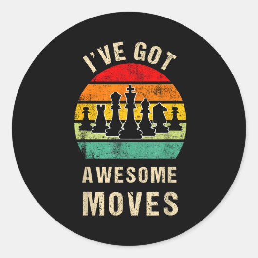 I've Got Awesome Moves Chess Player Funny Chess Pl ラウンドシール (正面)
