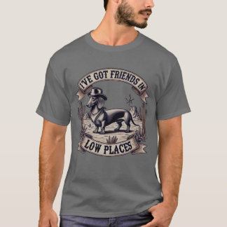 Ive Got Friends In Low Places Western Dachshund gi Tシャツ