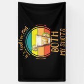 I've Had Both Of My Shots Tequila Margarita 横断幕 (縦)