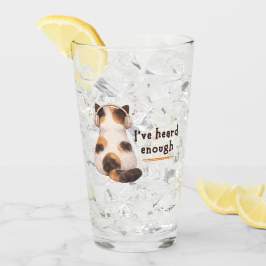 "I've heard enough" Cat Wearing Headphone タンブラーグラス (アイス正面)