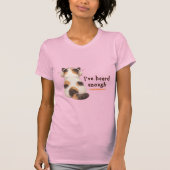 "I've heard enough" Cat Wearing Headphone Tシャツ (正面)