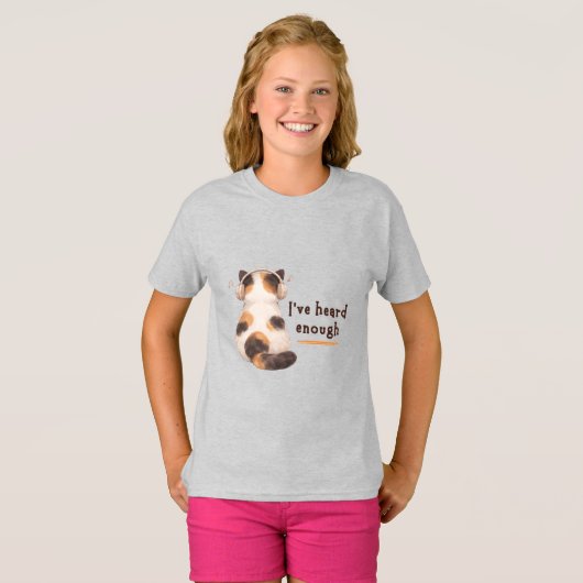 "I've heard enough" Cat Wearing Headphone Tシャツ (正面フル)