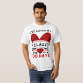I've Loved My Class For 100 Days of School Teacher Tシャツ (正面フル)