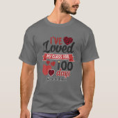 I've Loved My Class For 100 Days Teacher Life Tシャツ (正面)