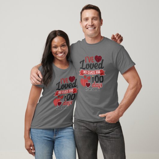 I've Loved My Class For 100 Days Teacher Life Tシャツ (ユニセックス)