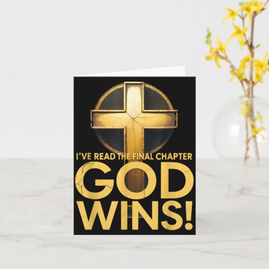 I've Read The Final Chapter God Wins Cross Christi カード (黄色い花)