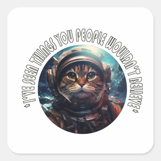 I've seen things you people スクエアシール (正面)