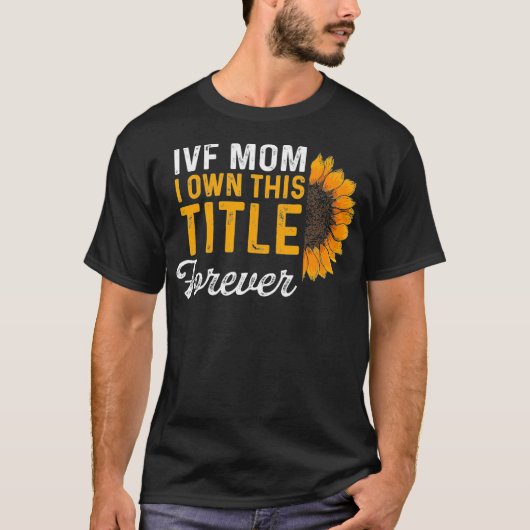 IVFギフト戦士ママ転送日不妊症_4 Tシャツ (正面)
